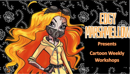 Edgy Marshmellow presents Weekly Digital Cartoon Workshops